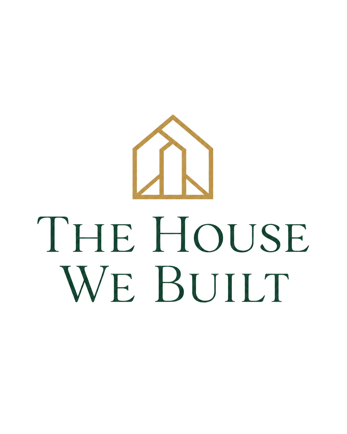 The House We Built
